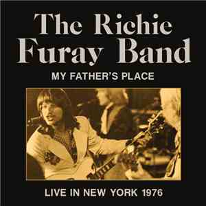 The Richie Furay Band - My Father's Place