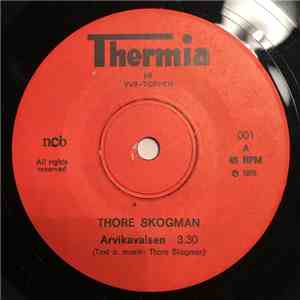 Thore Skogman - Arvikavalsen