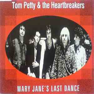 Tom Petty And The Heartbreakers - Mary Jane's Last Dance