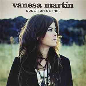 Vanesa Martín - Cuestión De Piel