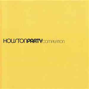 Various - Houston Party Compilation