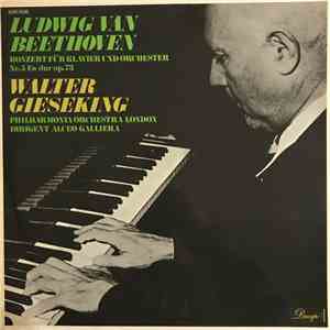 Walter Gieseking, Ludwig van Beethoven, Das Philharmonia Orchester London D ...