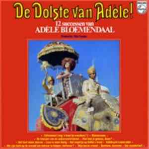 Adèle Bloemendaal - De Dolste van Adèle