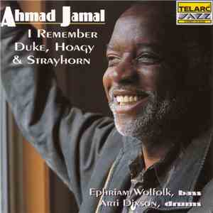Ahmad Jamal - I Remember Duke, Hoagy & Strayhorn
