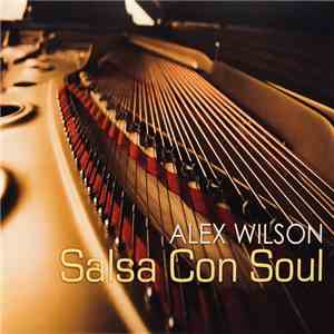 Alex Wilson - Salsa Con Soul