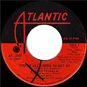 Aretha Franklin - You're All I Need To Get By / Pullin'