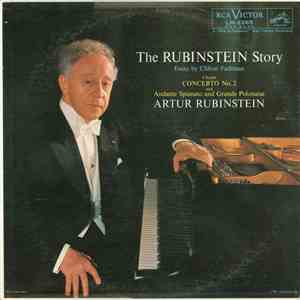 Artur Rubinstein - The Rubinstein Story • Chopin Concerto No. 2