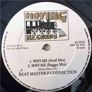 Beat Master P Connection - Why Me