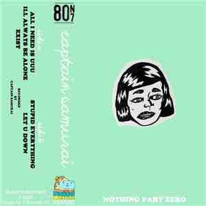 Captain Samurai - Nothing Part Zero