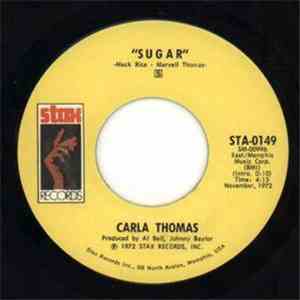 Carla Thomas - Sugar / I May Not Be All You Want (But I'm All You Got)