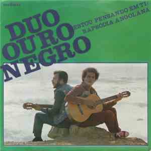 Duo Ouro Negro - Estou Pensando Em Ti