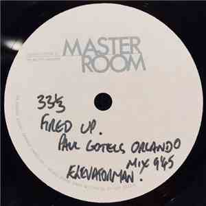 Elevatorman - Fired Up