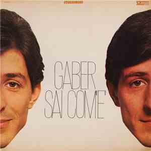 Gaber - Sai Com'È