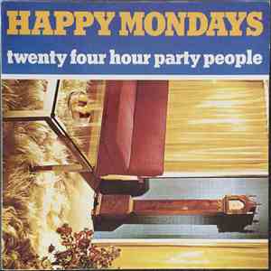 Happy Mondays - 24 Hour Party People