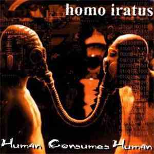Homo Iratus - Human Consumes Human