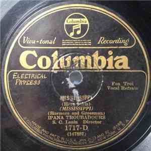 Ipana Troubadours - Mississippi (Here I Am) / A Precious Little Thing Calle ...