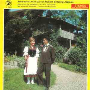 Jodelduett Anni Durrer-Robert Britschgi, Sarnen - Abig Uf Dr Alp