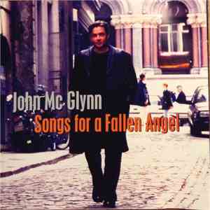 John Mc Glynn - Songs For A Fallen Angel