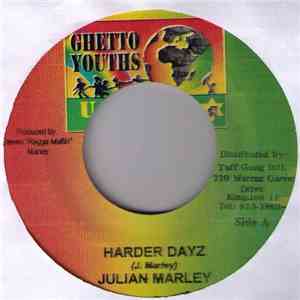 Julian Marley - Harder Dayz / System