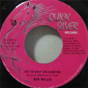 Ken Willis - Got To Keep You Dancing