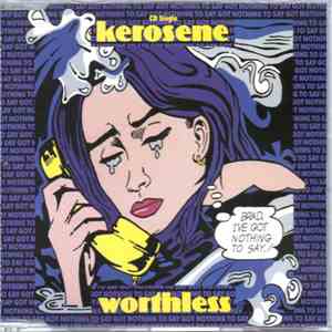 Kerosene  - Worthless