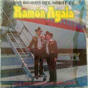 Los Bravos del Norte de Ramón Ayala - Llegaste Tu