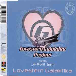 Lovestern Galaktika Project Meets Le Petit Sam - Lovestern Galaktika