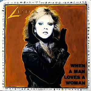 Luba - When A Man Loves A Woman