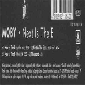 Moby - Next Is The E