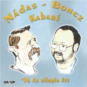 Nádas - Boncz - Kabaré '96 - Az Olimpia Éve