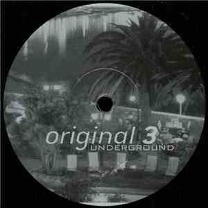 Original 3 - Underground
