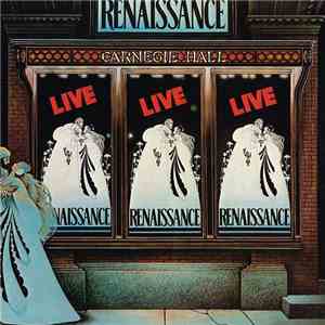 Renaissance  - Live At Carnegie Hall