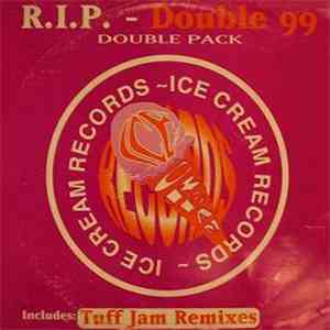 R.I.P. - Double 99