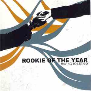 Rookie Of The Year - Having To Let Go