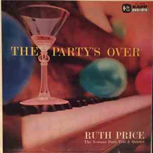 Ruth Price, The Norman Paris Trio & Quintet - The Party's Over