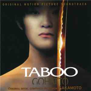 Ryuichi Sakamoto - Taboo (Original Motion Picture Soundtrack) = Gohatto (Or ...