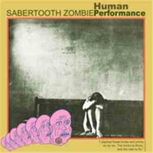 Sabertooth Zombie - Human Performance II