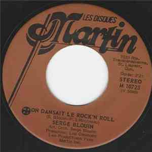 Serge Blouin - On Dansait Le Rock'n Roll