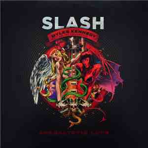 Slash  Featuring Myles Kennedy And The Conspirators - Apocalyptic Love