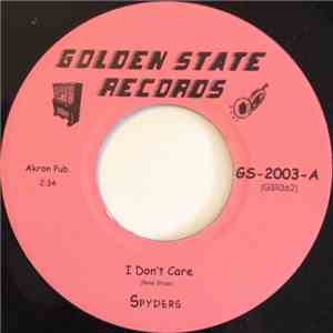Spyders - I Don't Care / I Can Take Care Of Myself