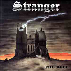 Stranger  - The Bell
