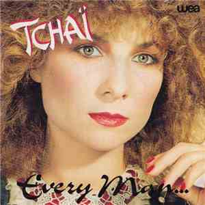 Tchaï - Every Man...