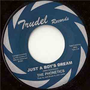 The Phonetics - Just A Boy's Dream / What Good Am I Without You