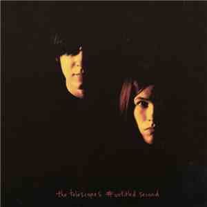 The Telescopes - # Untitled Second