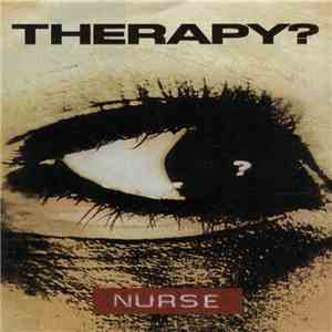 Therapy? - Nurse