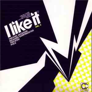 Various - I Like It Vol. 2