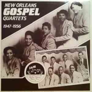 Various - New Orleans Gospel Quartets 1947-1956