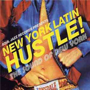 Various - New York Latin Hustle! - The Sound Of New York