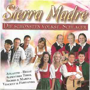 Various - Sierra Madre, Die Schönsten Volkst. Schlager
