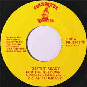 Z. Z. And Company - Gettin' Ready For The Getdown